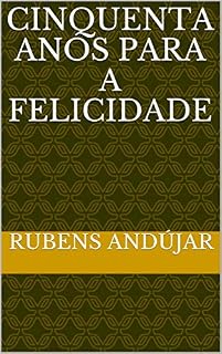 Livro Cinquenta anos para a felicidade