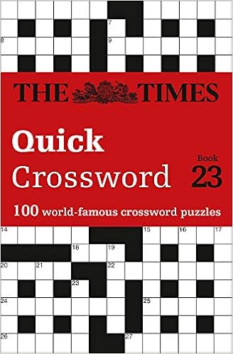 The Times Quick Crossword Book 23 100 General Knowledge Puzzles From The Times 2 The Times Mind Games 9780008285388 Amazon Com Books