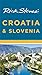 Rick Steves' Croatia & Slovenia