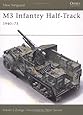 M3 Infantry Half-Track 1940&ndash;73 (New Vanguard)