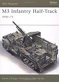 M3 Infantry Half-Track 1940&ndash;73 (New Vanguard)