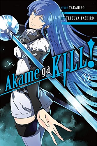Akame ga KILL!, Vol. 9 (Akame ga KILL! (9)) by Takahiro