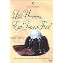 Sweet Addition: Life's Uncertain, Eat Dessert First
