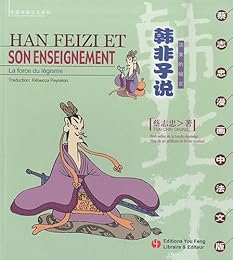 Han Feizi et son enseignement