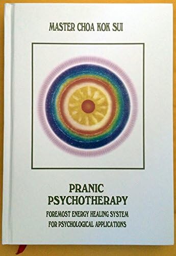 Pranic Psychotherapy (Latest Edition) (Pranic Healing): Master