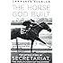 The Horse God Built: The Untold Story of Secretariat, the World's Greatest Racehorse