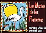 Hardcover Las Medias de los Flamencos (The Flamingos Stockings) (Spanish Edition) Book