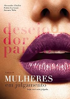 Livro Mulheres em Julgamento: Hoje você será julgada