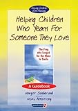 The Frog Who Longed for the Moon to Smile : Helping Children Who Yearn for Someone They Love, Sunderland, Margot, 0863884563