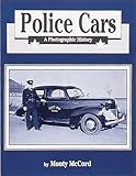 Police Cars: A Photographic History