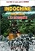 Indochine 1945-1954: Tome 1 (La Reconquete) by 