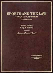 Sports And The Law Text Cases Problems American