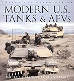 Modern U.S. Tanks and AFVs (Enthusiast Color) by Michael Green
