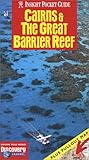 Insight Pocket Guide Cairns, the Barrier Reef (Insight Pocket Guides) by Paul Phelan
