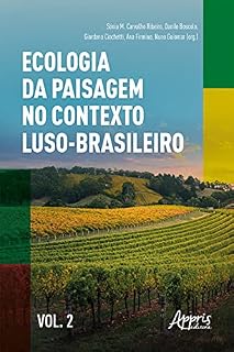 Livro Ecologia da Paisagem no Contexto Luso-Brasileiro Volume II