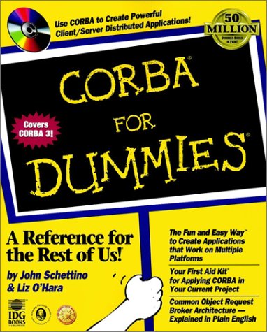 CORBA For Dummies, by John Schettino, Liz O'Hara