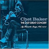 Chet Baker Album: «Last Great Concert: My Favorite Songs 1 & 2 (Dig)» (Front side)