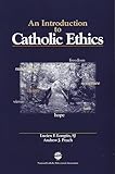 An Introduction to Catholic Ethics