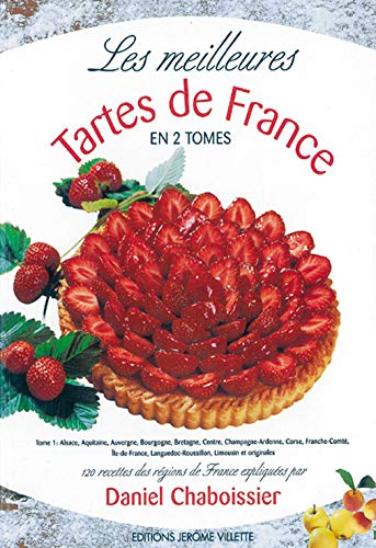 Les meilleures tartes de France, tome 2 by Daniel Chaboissier