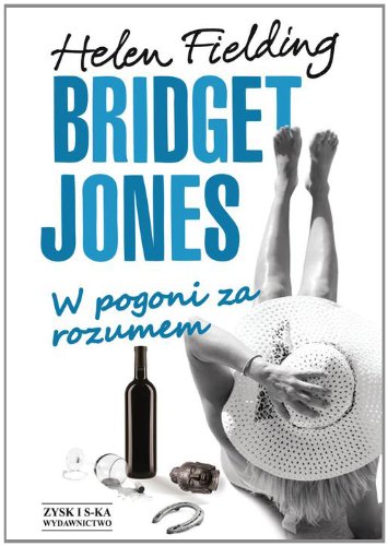 Bridget Jones W pogoni za rozumem