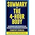 Summary of The 4 Hour Body: An Uncommon Guide to Rapid Fat-Loss, Incredible Sex, and Becoming Superhuman By Timothy Ferriss