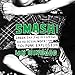 Smash!: Green Day, The Offspring, Bad Religion, NOFX, and the '90s Punk Explosion by 