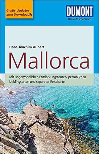 Dumont Reise Taschenbuch Reisefuhrer Mallorca Mit Online Updates Als Gratis Download Amazon De Aubert Hans Joachim Bucher