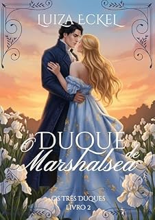 Livro O Duque de Marshalsea : (Os Três Duques)