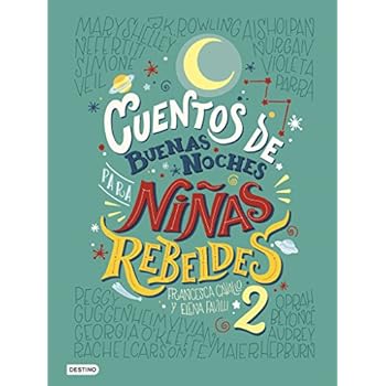 Cuentos de buenas noches para niñas rebeldes 2 (Otros títulos) Cuentos de buenas noches para niñas rebeldes 2 (Otros títulos)