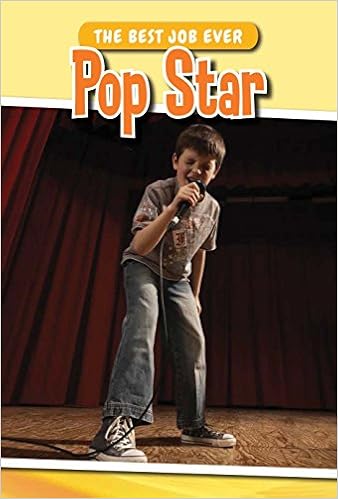 Pop Star (The Best Job Ever) Pop Star (The Best Job Ever)