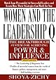 Women and the Leadership Q: Revealing the Four Paths to Influence and Power