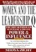 Women and the Leadership Q: Revealing the Four Paths to Influence and Power - Book by Shoya Zichy