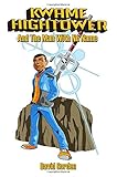 Kwame Hightower: and The Man With No Name (Volume 1)