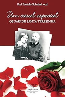 Livro Os pais de Santa Teresinha: Um casal especial