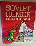 Soviet Humor: The Best of Krokodil