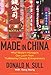 Made In China: What Western Managers Can Learn from Trailblazing Chinese Entrepreneurs - Book by Donald Sull