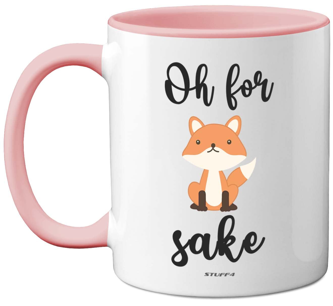 Stuff4 Oh for Fox Sake Mug, 11oz Ceramic Dishwasher Safe Premium Pink Handle Mugs Fox Gifts, Funny Funny Gifts for Friends, Cute Women and Men
