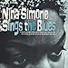 Nina Simone Sings The Blues
