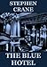 The Blue Hotel (Annotated)