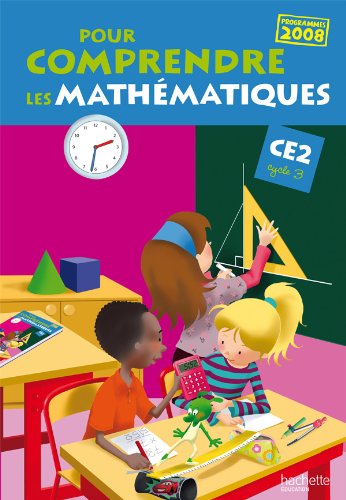 Pour comprendre les mathématiques, CE2, cycle 3