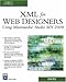 XML for Web Designers Using Macromedia™ Studio MX 2004 (Internet Series) by Kevin Ruse