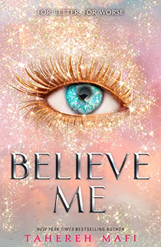 Believe Me: TikTok Made Me Buy It! The latest book in the most addictive YA fan…