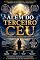 Livro O MISTÉRIO DO TERCEIRO CÉU: O Que Paulo : Viu Além da Terra, Além do Tempo e Além da Compreensão Humana
