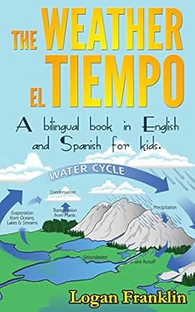 The Weather El Tiempo A Bilingual Book In English And Spanish For Kids Kindle Edition By