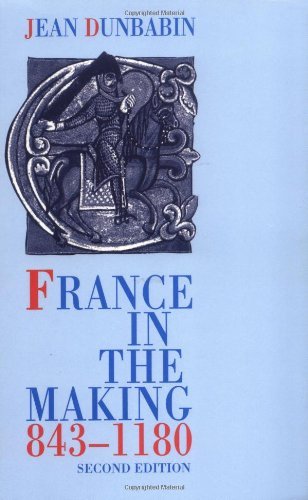 France in the Making 843-1180