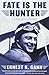 Fate Is the Hunter: A Pilot's Memoir by Ernest K. Gann