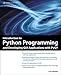 Introduction to Python Programming and Developing GUI Applications with PyQT