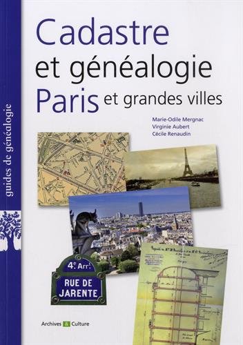 Cadastre et généalogie à Paris et dans les grandes villes