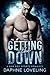 Getting the DOWN (A Bad Boy Sports Romance)