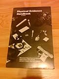 Physical Evidence Handbook (5th Edition)